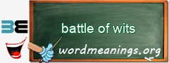 WordMeaning blackboard for battle of wits